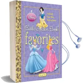 Disney Princess Little Golden Book Favorites Volume 2 (Disney Princess) Audiobook download free by Prof Michael Teitelbaum