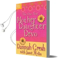 The one Year Mother-Daughter Devo Audiobook download free by Dannah Gresh