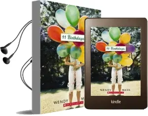 11 Birthdays: A Wish Novel Audiobook download free by Wendy Mass