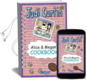 Alice & Megan'S Cookbook Audiobook download free by Judi Curtin