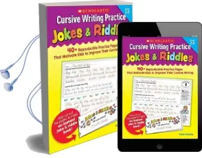 Cursive Writing Practice: Jokes & Riddles, Grades 2-5: 40+ Reproducible Practice Pages That Motivate Kids to Improve Their Cursive Writing Audiobook download free by Auteur Violet Findley