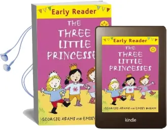 Early Reader: The Three Little Princesses Audiobook download free by Georgie Adams