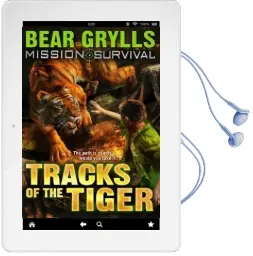Mission Survival 4: Tracks of the Tiger Audiobook download free by Bear Grylls