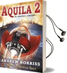Aquila 2 Audiobook download free by Andrew Norriss