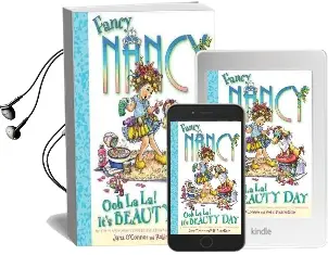 Fancy Nancy ooh la la! It'S Beauty day Audiobook download free by Jane O'Connor