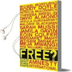 Free?: Stories About Human Rights Audiobook download free by Various