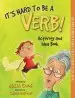 Audiobook It'S Hard to be a Verb! Activity and Idea Book author Julia Cook