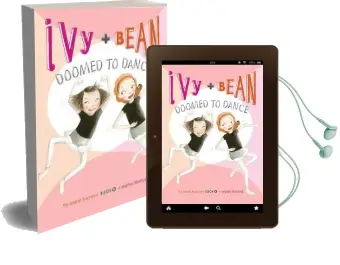 Ivy + Bean Doomed to Dance Audiobook download free by Annie Barrows