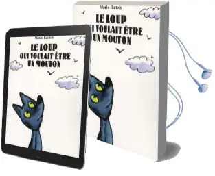 Le Loup qui Voulait Être un Mouton Audiobook download free by Mario Ramos