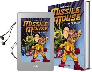 Missile Mouse: Book 1 Audiobook download free by Jake Parker