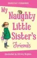 Audiobook My Naughty Little Sister'S Friends author Dorothy Edwards