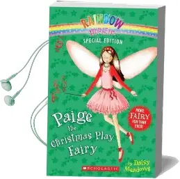 Rainbow Magic Special Edition: Paige the Christmas Play Fairy Audiobook download free by Daisy Meadows