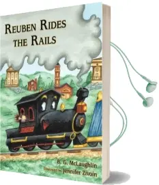 Reuben Rides the Rails Audiobook download free by B.G. Mclaughlin