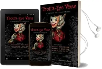 Troll'S-Eye View: A Book of Villainous Tales Audiobook download free by Ellen Datlow