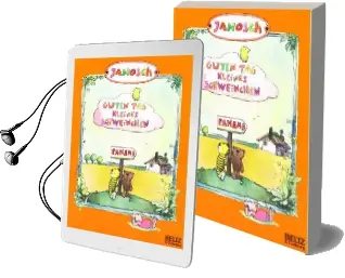 Guten Tag, Kleines Schweinchen: Die Geschichte, wie der Kleine Tiger Eines Tages Nicht Nach Hause kam Audiobook download free by Janosch