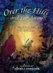 Audiobook Over the Hills and far Away: Stories of Dwarfs, Fairies, Gnomes and Elves From Around Europe author Daniela Drescher