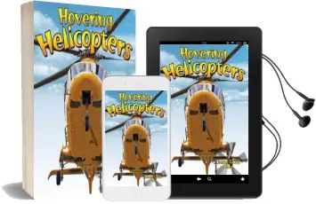 Hovering Helicopters Audiobook download free by Bobbie Kalman