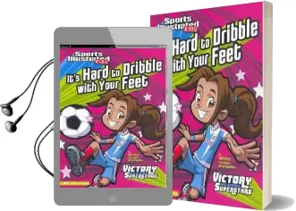 It'S Hard to Dribble With Your Feet Audiobook download free by Val Priebe