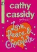 Audiobook Love, Peace and Chocolate (Pocket Money Puffin) author Cathy Cassidy