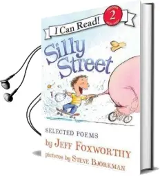 Silly Street: Selected Poems Audiobook download free by Jeff Foxworthy