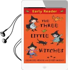 Early Reader: The Three Little Witches Storybook Audiobook download free by Georgie Adams