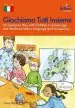Audiobook Giochiamo Tutti Insieme: 20 Games to Play With Children to Encourage and Reinforce Italian Language and Vocabulary author Kathy Williams