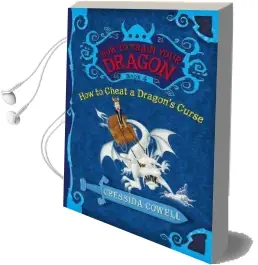 How to Train Your Dragon Book 4: How to Cheat a Dragon'S Curse Audiobook download free by Cressida Cowell