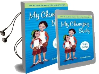 My Changing Body: Boys Audiobook download free by Linda Picone