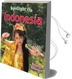 Spotlight on Indonesia Audiobook download free by Bobbie Kalman