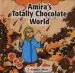 Audiobook Amira'S Totally Chocolate World author J. Samia Mair