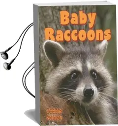 Baby Raccoons Audiobook download free by Bobbie Kalman