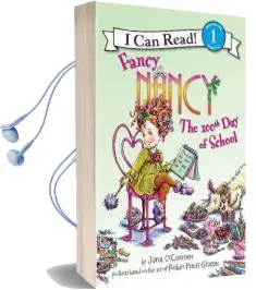 Fancy Nancy: The 100Th day of School Audiobook download free by Jane O'Connor