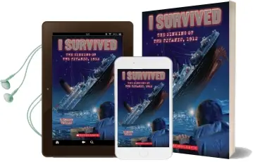I Survived the Sinking of the Titanic, 1912 (i Survived #1) Audiobook download free by Lauren Tarshis