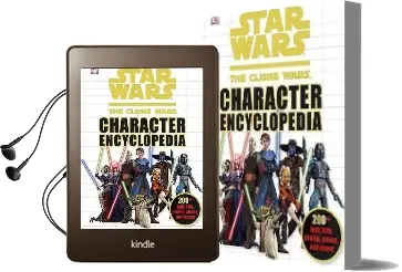 Star Wars: The Clone Wars Character Encyclopedia: 200-Plus Jedi, Sith, Droids, Aliens, and More! Audiobook download free by Dk