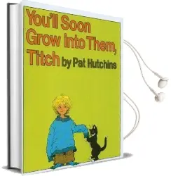 You'Ll Soon Grow Into Them, Titch Audiobook download free by Pat Hutchins