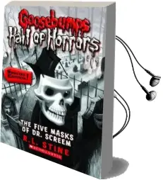 Goosebumps Hall of Horrors: #3 Five Masks of dr Screem Audiobook download free by L R Stine