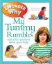 Audiobook I Wonder why my Tummy Rumbles: And Other Questions About Your Body author Kingfisher