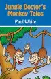 Audiobook Jungle Doctor'S Monkey Tales author Paul White