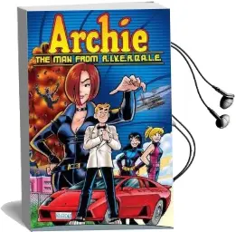 Archie: The man From R.I.V.E.R.D.A.L.E. Audiobook download free by Tom Defalco