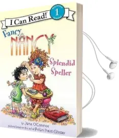 Fancy Nancy: Splendid Speller Audiobook download free by Jane O'Connor