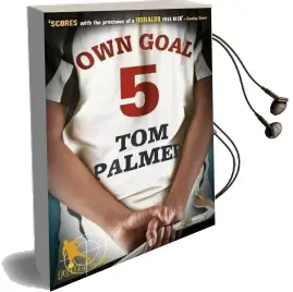 Foul Play: Own Goal Audiobook download free by Tom Palmer