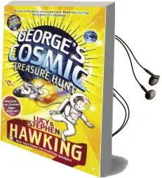 George'S Cosmic Treasure Hunt Audiobook download free by Lucy Hawking