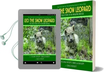 Leo the Snow Leopard: The True Story of an Amazing Rescue Audiobook download free by Isabella Hatkoff