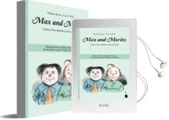 Max and Moritz: A Story of two bad Boys in Seven Tricks. Bilingual Edition: English and German Audiobook download free by Wilhelm Busch