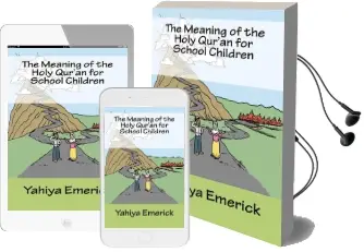 The Meaning of the Holy Qur'An for School Children Audiobook download free by Yahiya Emerick
