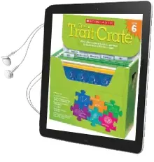 The Trait Crate, Grade 6: Mentor Texts, Model Lessons, and More to Teach Writing With the 6 Traits Audiobook download free by Ruth Culham