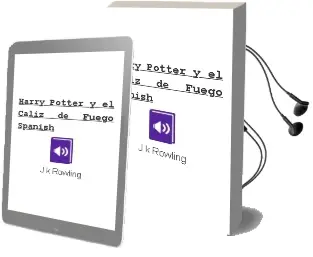Harry Potter y el Caliz de Fuego - Spanish Audiobook download free by J. K. Rowling