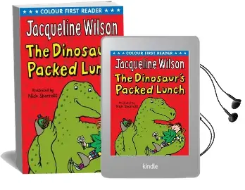 The Dinosaur'S Packed Lunch Audiobook download free by Jacqueline Wilson