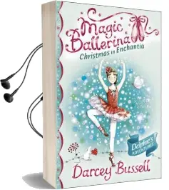 Christmas in Enchantia Audiobook download free by Cbe Darcey Bussell
