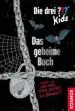 Audiobook Die Drei ??? Kids. das Geheime Buch (Drei Fragezeichen): Hast du den Mut, Diese Seiten zu Öffnen? author Ulf Blanck